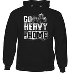 Go Heavy Or Go Home - Black Hoodie